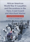Image for African American World War II Casualties and Decorations in the Navy, Coast Guard and Merchant Marine