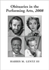 Image for Obituaries in the Performing Arts : Film, Television, Radio, Theatre, Dance, Music, Cartoons and Pop Culture