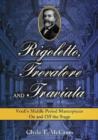 Image for Rigoletto, Trovatore, and Traviata  : Verdi&#39;s middle period masterpieces on and off the stage