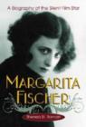 Image for Margarita Fischer : A Biography of the Silent Film Star