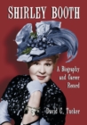 Image for Shirley Booth : A Biography and Career Record