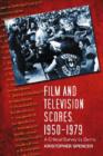 Image for Film and Television Scores, 1950-1979 : A Critical Survey by Genre