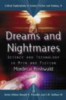 Image for Dreams and Nightmares : Science and Technology in Myth and Fiction