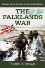 Image for The Falklands War  : Britain versus the past in the South Atlantic
