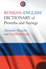 Image for Russian-English Dictionary of Proverbs and Sayings