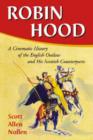 Image for Robin Hood  : a cinematic history of the English outlaw and his Scottish counterparts.
