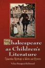 Image for Shakespeare as Children&#39;s Literature