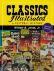 Image for Classics illustrated  : a cultural history