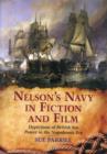 Image for Nelson&#39;s Navy in Fiction and Film : Depictions of British Sea Power in the Napoleonic Era