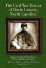 Image for The Civil War roster of Davie County, North Carolina  : biographies of 1,147 men before, during, and after the conflict