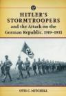 Image for Hitler&#39;s stormtroopers and the attack on the German Republic, 1919-1933