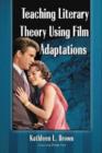 Image for Teaching Literary Theory Using Film Adaptations