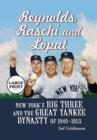 Image for Reynolds, Raschi and Lopat