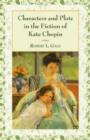 Image for Characters and Plots in the Fiction of Kate Chopin