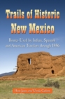 Image for Trails of Historic New Mexico