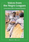 Image for Voices from the Negro Leagues  : 27 selected interviews with baseball standouts of the period 1924-1960