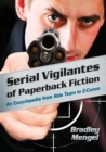 Image for Serial Vigilantes of Paperback Fiction