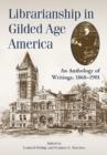 Image for Librarianship in Gilded Age America