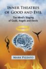 Image for Inner Theatres of Good and Evil