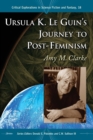 Image for Ursula K. Le Guin&#39;s Journey to Post-Feminism