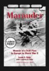 Image for Marauder : Memoir of a B-26 Pilot in Europe in World War II