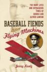 Image for Baseball Fiends and Flying Machines