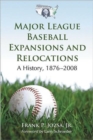 Image for Major League Baseball Expansions and Relocations