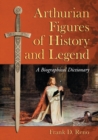 Image for Arthurian Figures of History and Legend