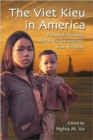 Image for The Viet Kieu in America : Personal Accounts of Postwar Immigrants from Vietnam