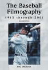 Image for The Baseball Filmography, 1915 through 2001, 2d ed.