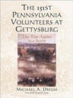 Image for The 151st Pennsylvania Volunteers at Gettysburg : Like Ripe Apples in a Storm