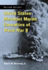 Image for United States Merchant Marine Casualties of World War II, rev ed.