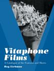 Image for Vitaphone Films : A Catalogue of the Features and Shorts