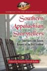 Image for Southern Appalachian Storytellers : Interviews with Sixteen Keepers of the Oral Tradition