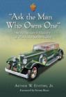 Image for Ask the Man Who Owns One : An Illustrated History of Packard Advertising