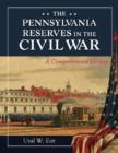 Image for The Pennsylvania Reserves in the Civil War