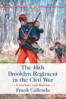Image for The 14th Brooklyn Regiment in the Civil War