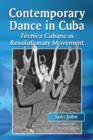 Image for Contemporary dance in Cuba  : tâecnica Cubana as revolutionary movement