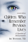 Image for Children who remember previous lives: a question of reincarnation