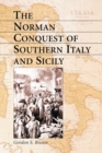 Image for The Norman conquest of Southern Italy and Sicily