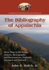 Image for Bibliography of Appalachia: More Than 4,700 Books, Articles, Monographs and Dissertations, Topically Arranged and Indexed.