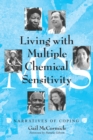 Image for Living with Multiple Chemical Sensitivity: Narratives of Coping