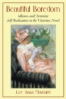 Image for Beautiful Boredom: Idleness and Feminine Self-Realization in the Victorian Novel