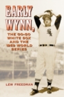 Image for Early Wynn, the Go-Go White Sox and the 1959 World Series