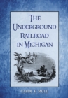 Image for Underground Railroad in Michigan