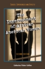 Image for Imprisonment of African American Women: Causes, Experiences and Effects, 2d ed.