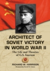 Image for Architect of Soviet Victory in World War II: The Life and Theories of G.S. Isserson