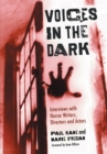 Image for Voices in the Dark: Interviews with Horror Writers, Directors and Actors