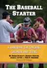 Image for Baseball Starter: A Handbook for Coaching Children and Teens