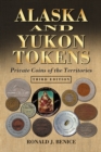 Image for Alaska and Yukon tokens: private coins of the territories